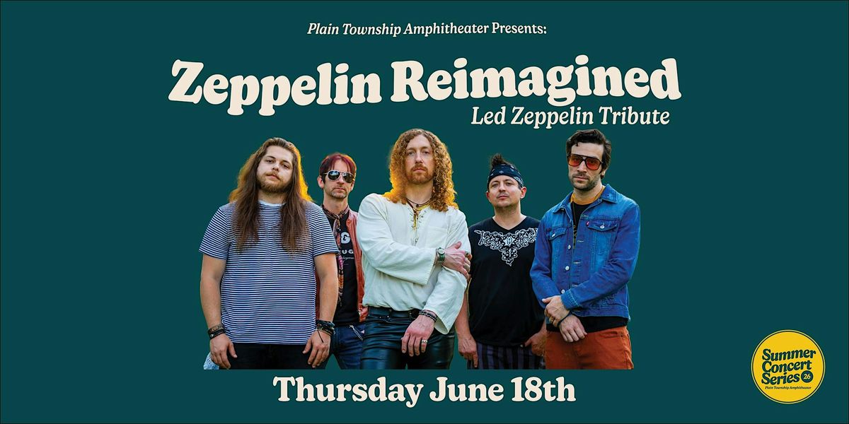Zeppelin Reimagined - Led Zeppelin Tribute Band
