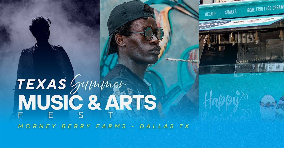 Texas Summer Music & Arts Fest