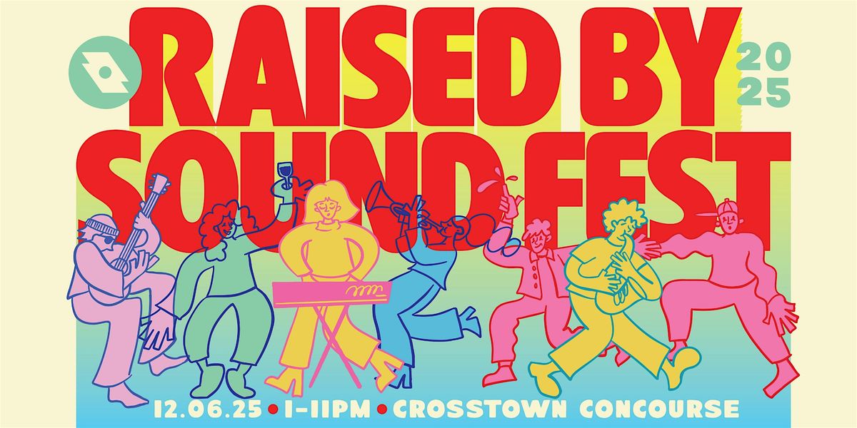 Raised By Sound Fest After Party: Larry Heard\/Cloudland Canyon\/Kid Millions