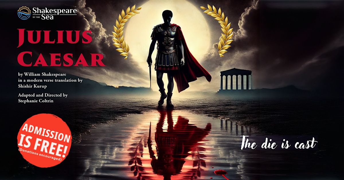 SBTS presents Julius Caesar at Dominguez Park