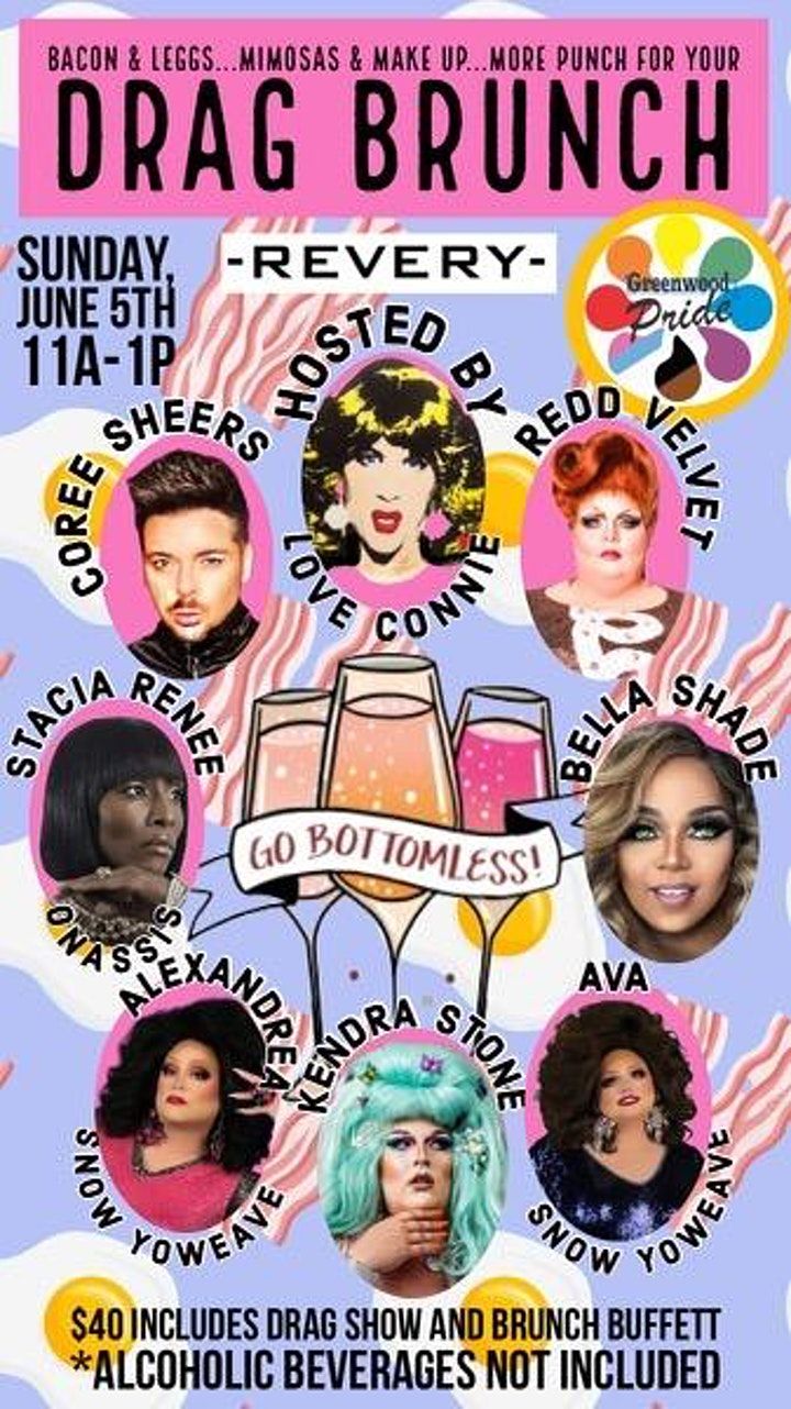Bacon & Leggs Drag Brunch brought to you by Revery Greenwood Revery
