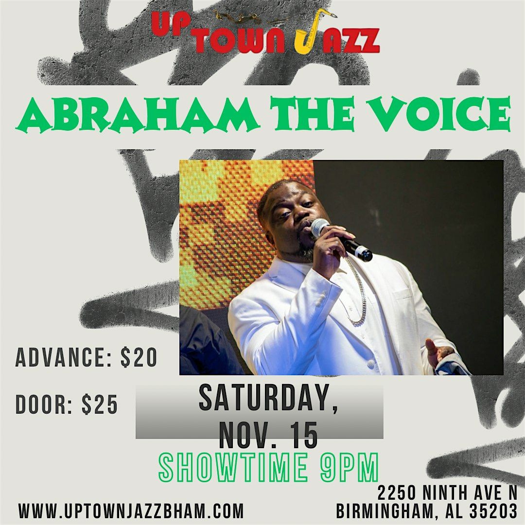 Abraham The Voice!