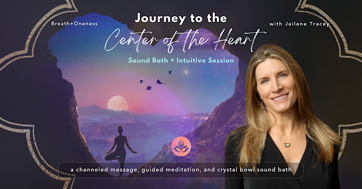 Sound Bath: Journey to the Center of the Heart