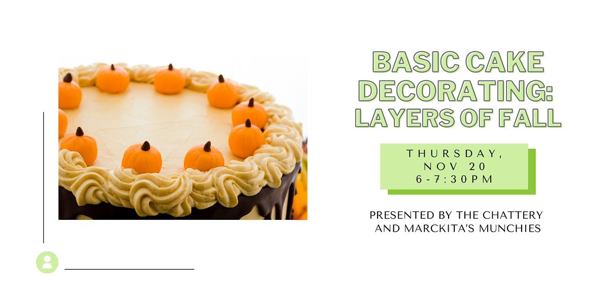Basic Cake Decorating: Layers of Fall
