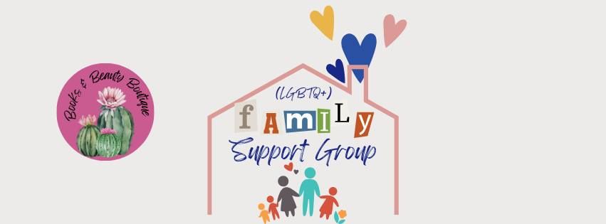 (LGBTQ+) Family Support Group