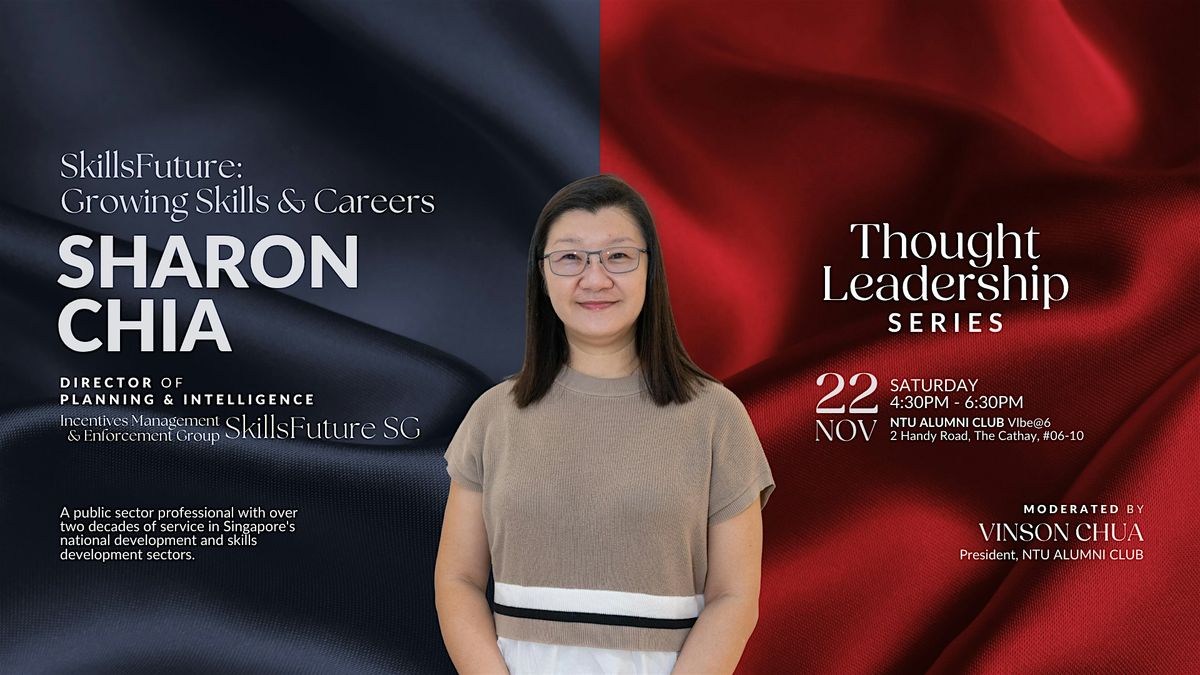 Thought Leadership Series: SkillsFuture - Growing Skills & Careers