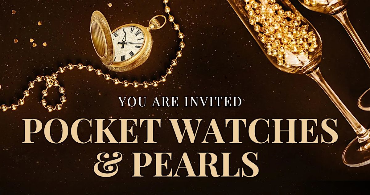 Pocket Watches & Pearls