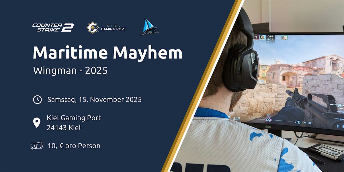 Maritime Mayhem 2025 - CS2 Wingman