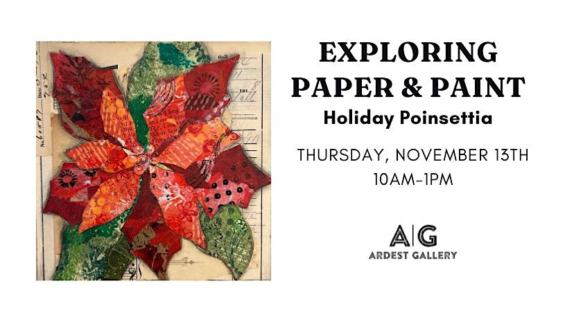 Exploring Paper & Paint!! Holiday Poinsettia