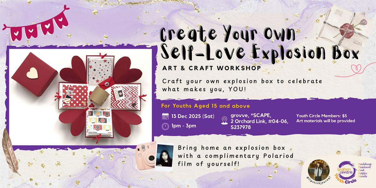Build your own Self-Love Explosion Box! (15-25 Yr Olds)