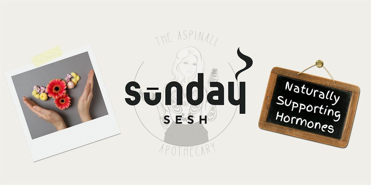 S\u016bnday Sesh: Supporting Your Hormones Naturally