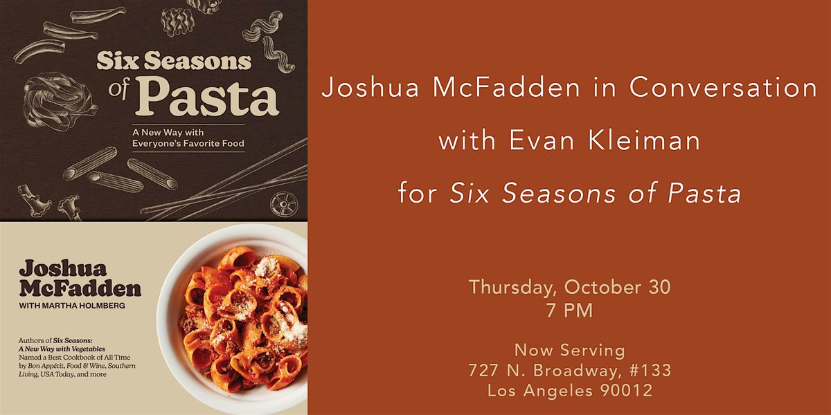 Joshua McFadden in Conversation for Six Seasons of Pasta
