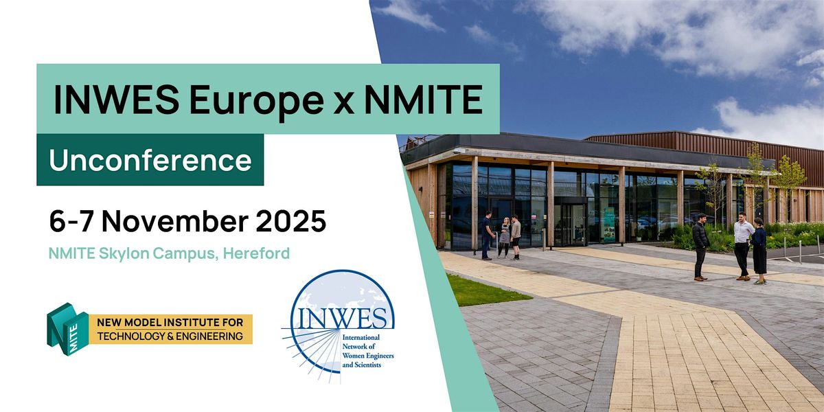 INWES Europe x NMITE Unconference 2025