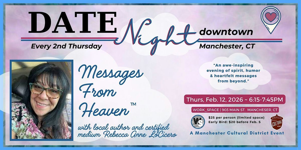 DateNight Downtown: Messages from Heaven