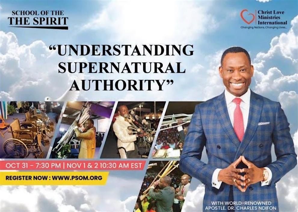 SCHOOL OF THE SPIRIT - UNDERSTANDING SUPERNATURAL AUTHORITY