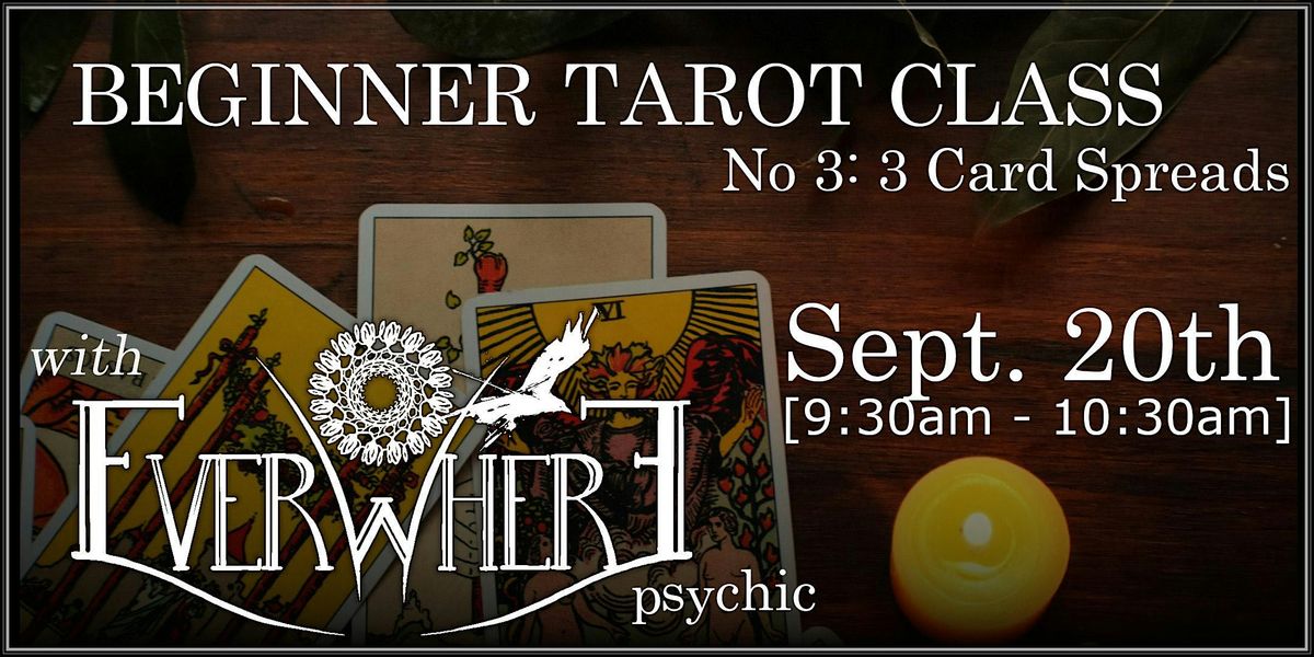 Mastering Tarot: 3 Card Spreads