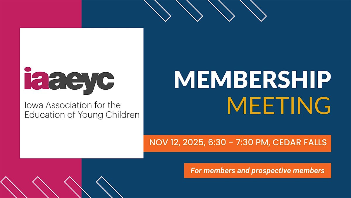 Iowa AEYC Member Meeting- Cedar Falls, IA