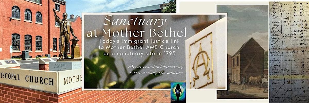 Sanctuary at Mother Bethel - A special exhibition & artist talk