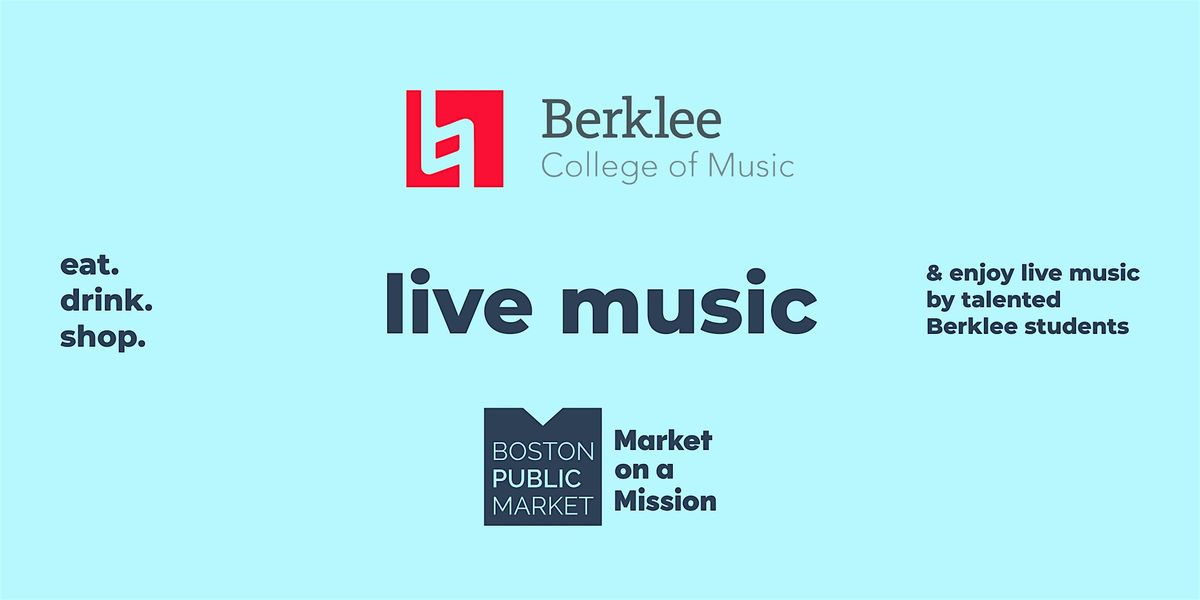Live Music: Berklee College of Music at BPM