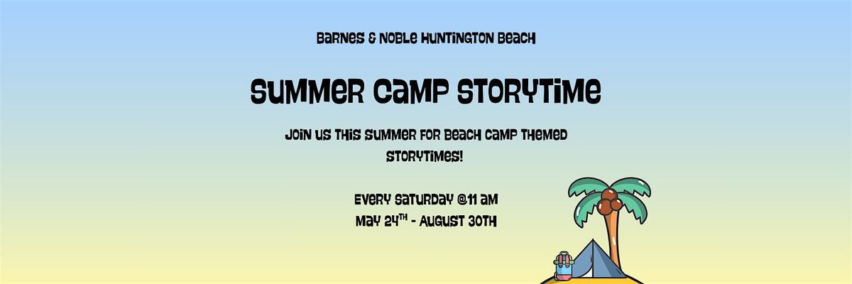 Summer Camp Storytime at Barnes & Noble - Huntington Beach