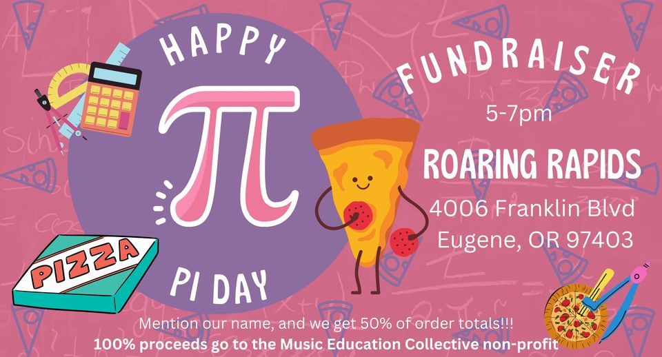 Pizza Pi Day Music Performance Roaring Rapids Pizza Co, Eugene, OR