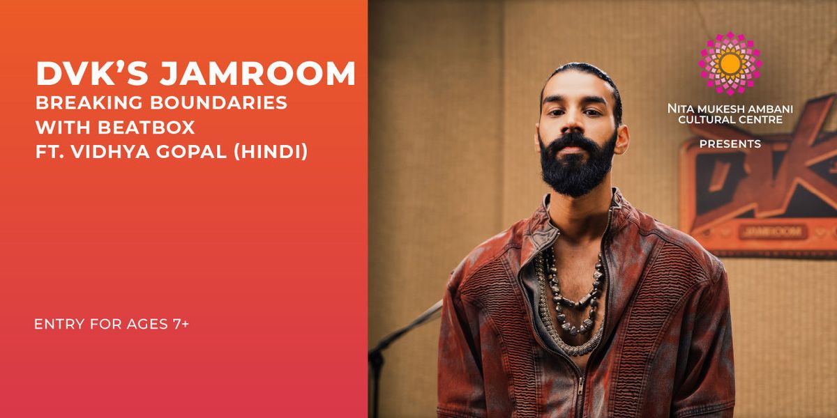 Breaking Boundaries with Beatbox Ft. Vidhya Gopal