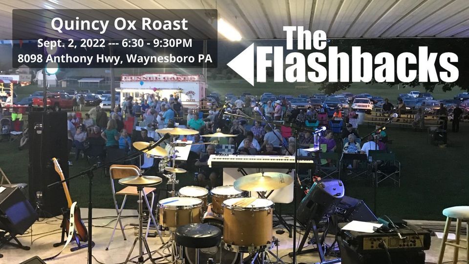 The Flashbacks at Quincy Ox Roast Quincy Ox Roast Association