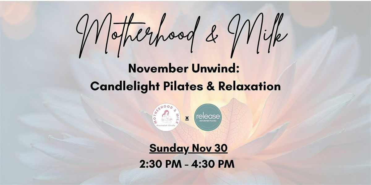 November Unwind: Candlelight Pilates & Relaxation