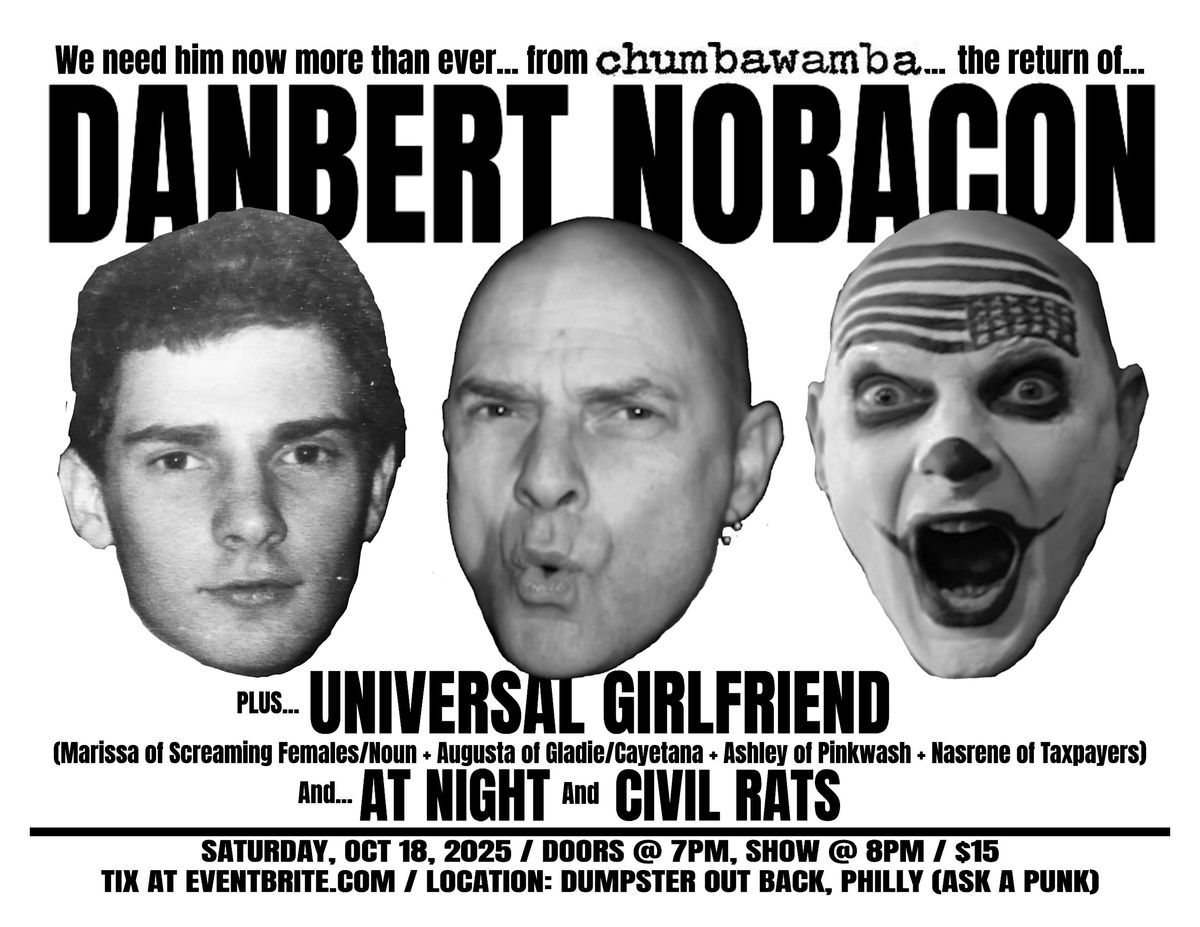Danbert Nobacon of Chumbawamba, Universal Girlfriend, At Night, Civil Rats