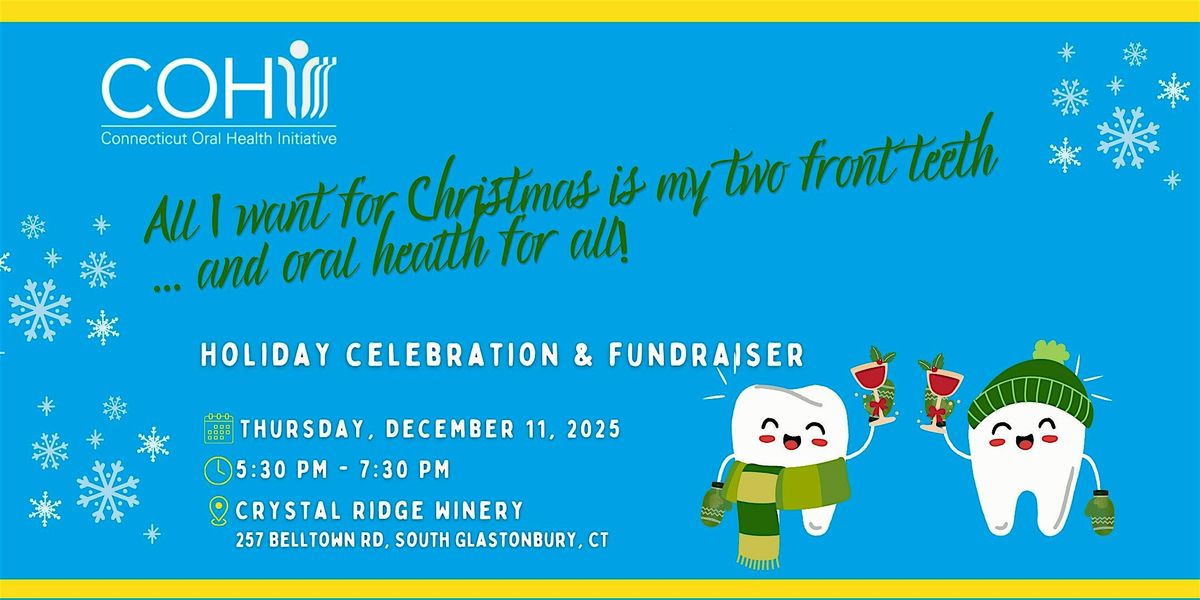 CT Oral Health Initiative Holiday Celebration & Fundraiser