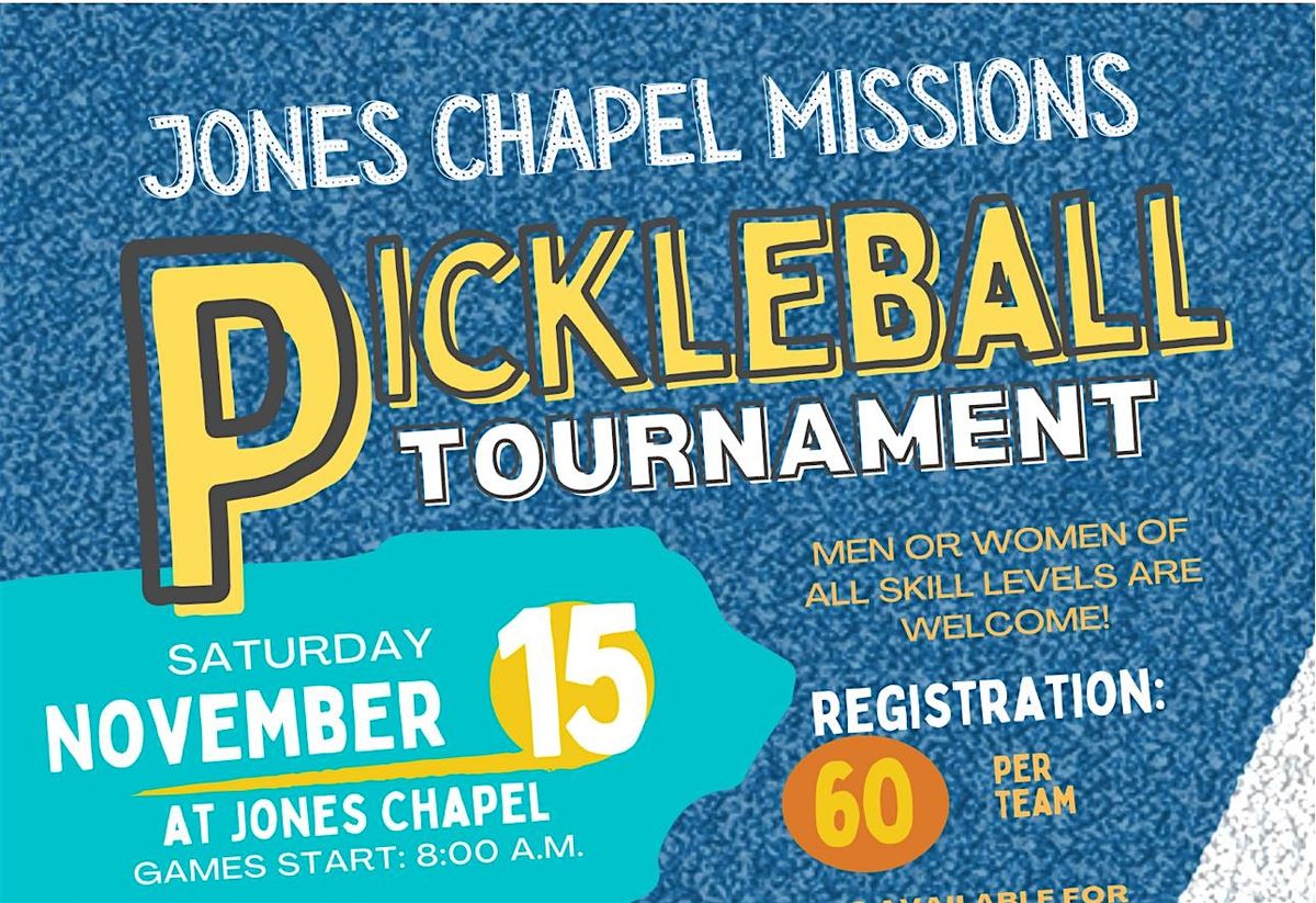 Jones Chapel Missions Pickleball Tournament