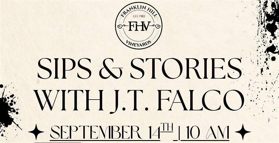 Sips and Stories with J.T. Falco