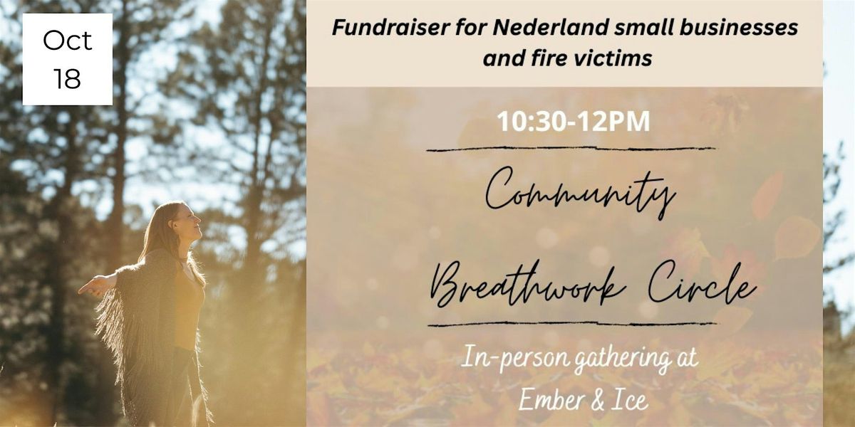 Breathwork Circle & Community Fundraiser for Nederland Fire Victims