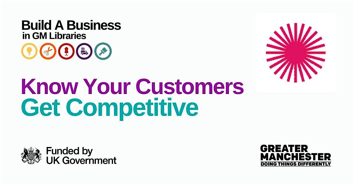 Know Your Customer, Get Competitive