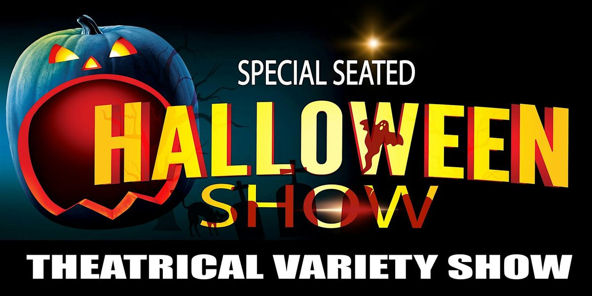 SPECIAL HALLOWEEN VARIETY SHOW