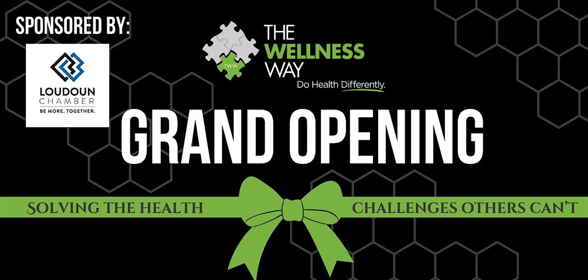 The Wellness Way Grand Opening
