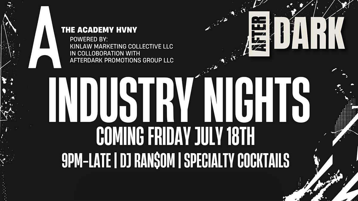 Friday Night Industry Nights @ The Academy HVNY