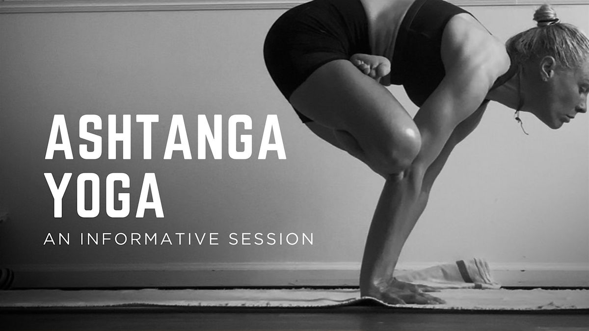 ASHTANGA Yoga :  Beyond the Physical
