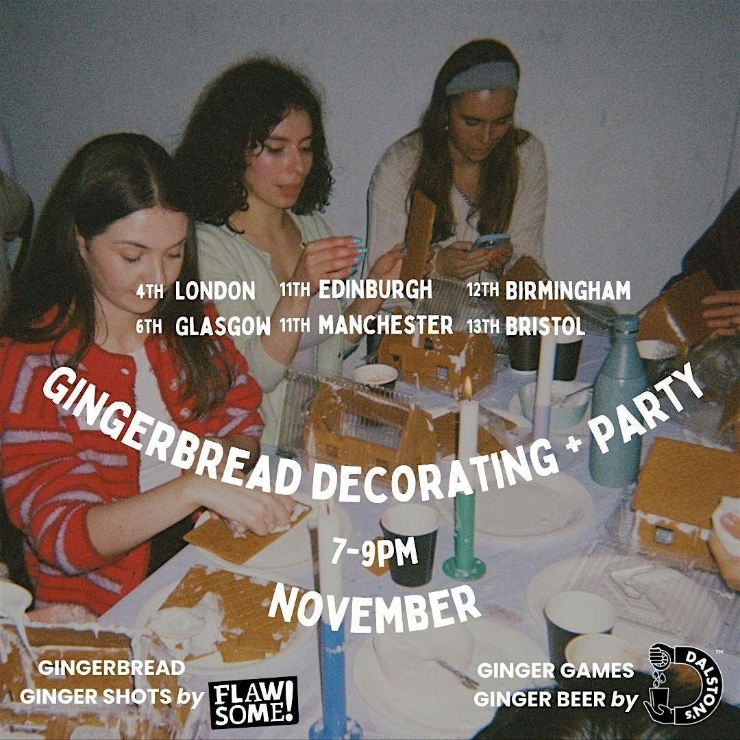 Gingerbread Decorating + Party, 7-9pm Manchester