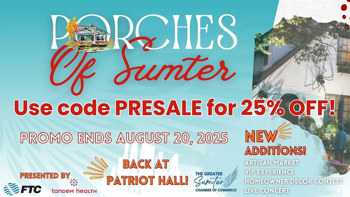 2025 Porches of Sumter Presented by FTC and Tandem Health