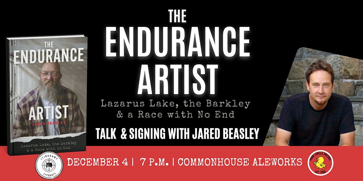 Endurance Artist: Talk and signing with Jared Beasley