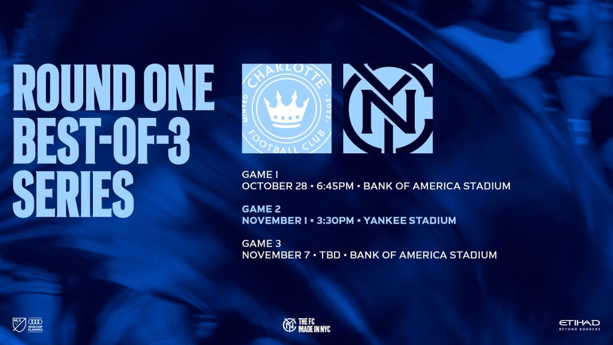 MLS Cup Round 1: New York City FC at Charlotte FC (Game 3, Home Game 2)