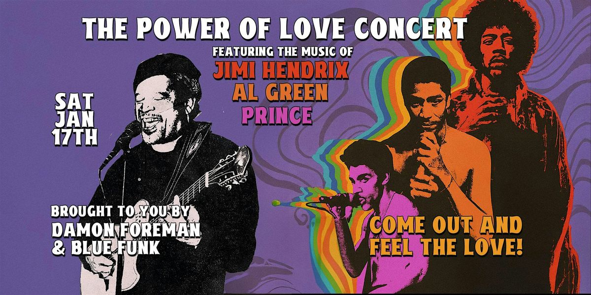 Damon Foreman & Blue Funk: The Power of Love Concert
