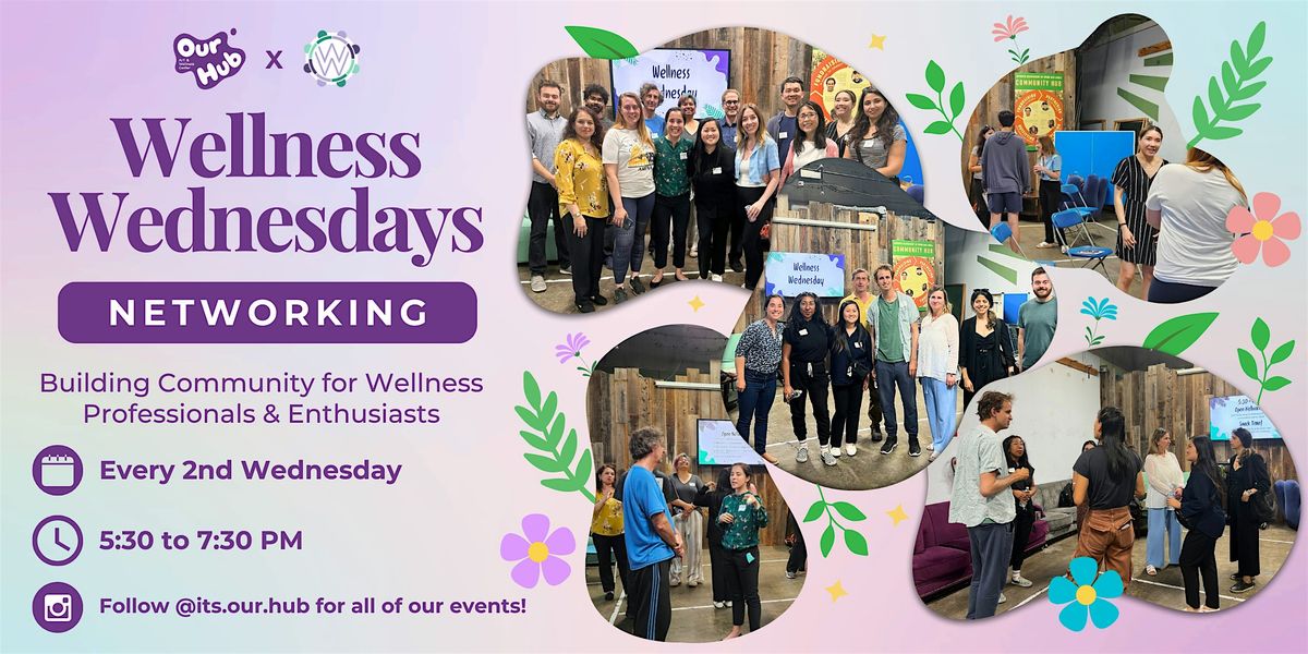 Wellness Wednesday Networking