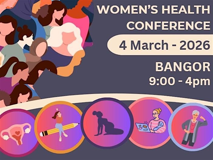 Cynhadledd Iechyd a Lles Merched - Women's Health and Wellbeing Conference