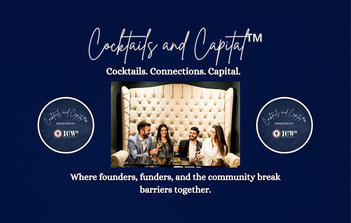 Cocktails and Capital\u2122 Bethlehem, Pennsylvania