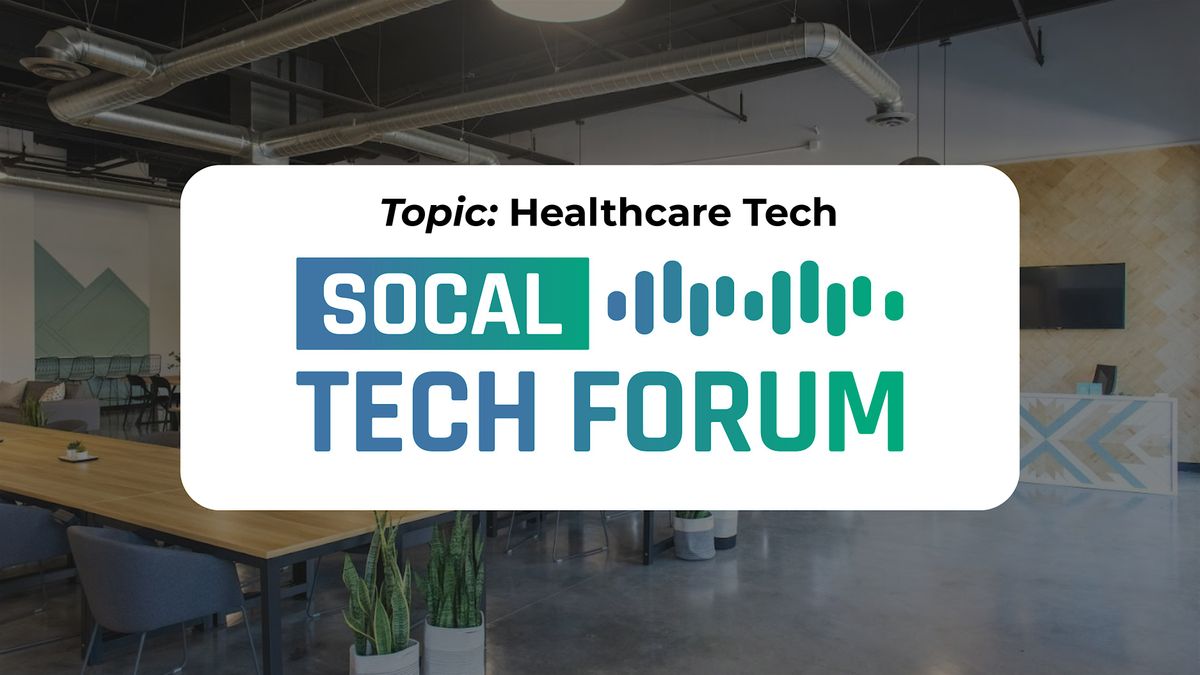 Monthly Meetup: Healthcare Tech