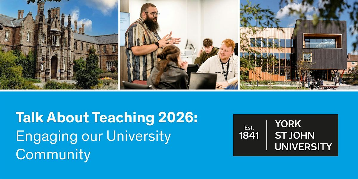 Talk About Teaching 2026: Engaging our University Community