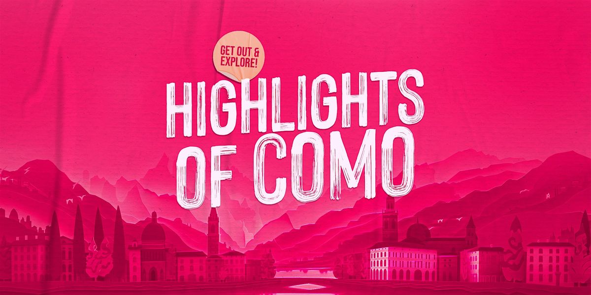 Highlights of Como: A City Adventure