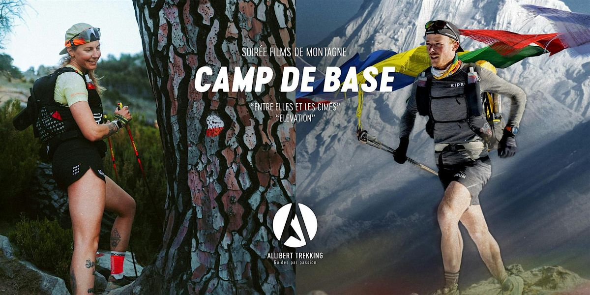Camp de base Paris - Soir\u00e9e Films de Montagne